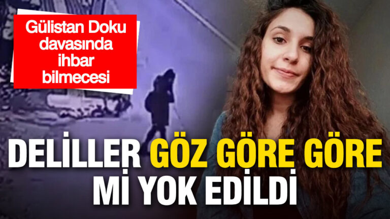 gulistan-doku-davasinda-ihbar-bilmecesi-deliller-goz-gore-gore-mi-yok-edildi-U56wATIb